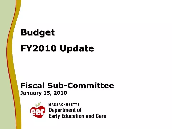 budget fy2010 update fiscal sub committee january 15 2010