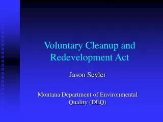 Voluntary Cleanup and Redevelopment Act