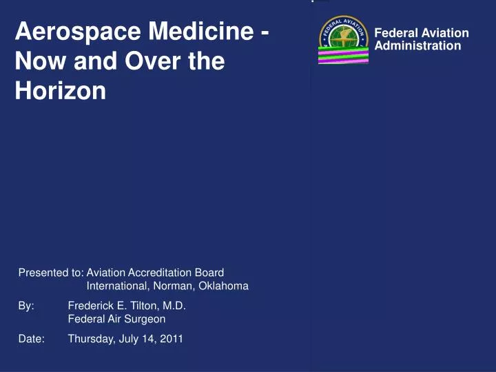 aerospace medicine now and over the horizon