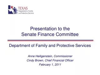 Presentation to the Senate Finance Committee