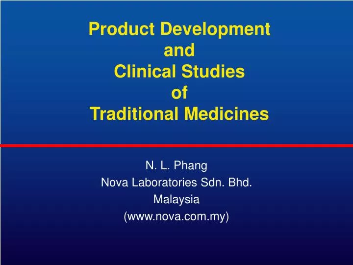 product development and clinical studies of traditional medicines