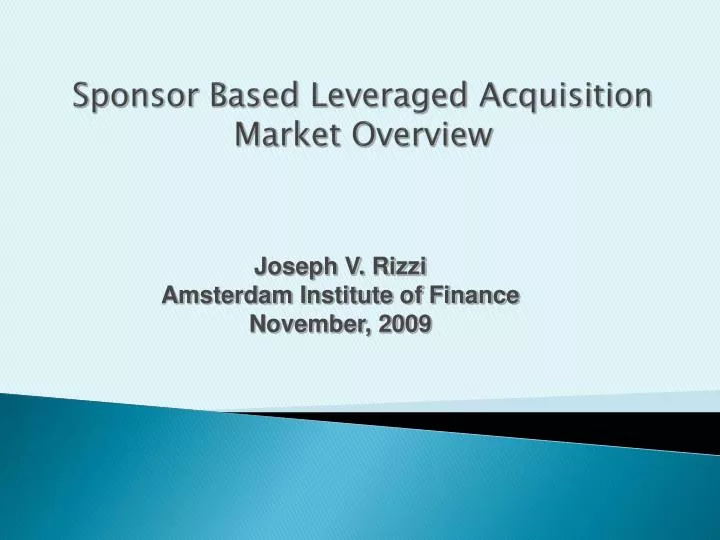 sponsor based leveraged acquisition market overview