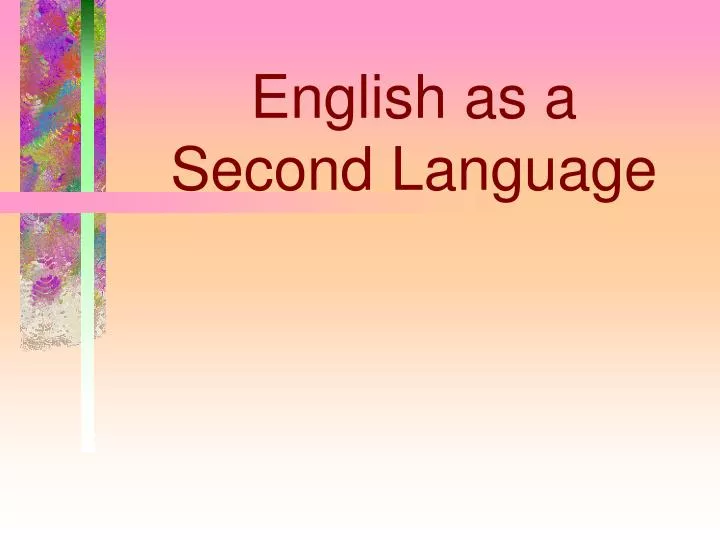 english as a second language