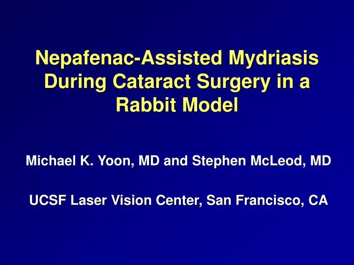 nepafenac assisted mydriasis during cataract surgery in a rabbit model