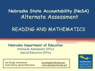 Nebraska State Accountability (NeSA) Alternate Assessment READING AND MATHEMATICS