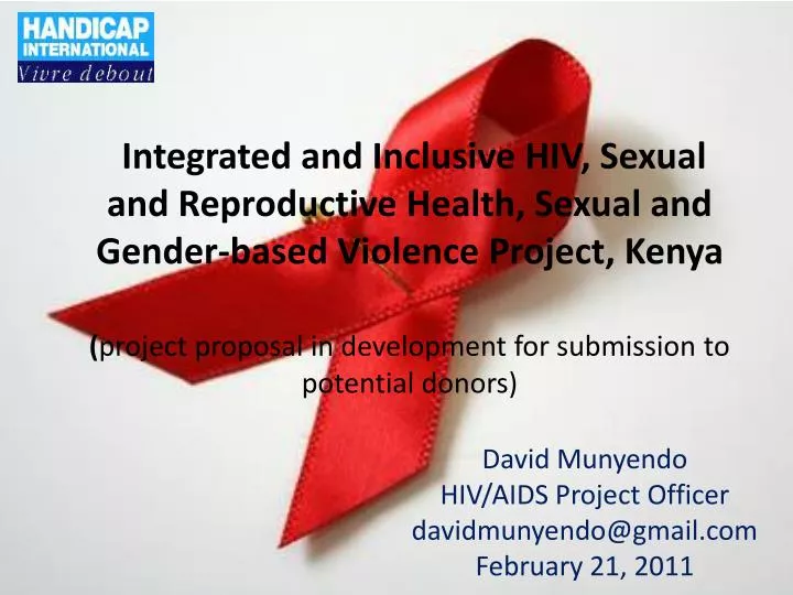 david munyendo hiv aids project officer davidmunyendo@gmail com february 21 2011