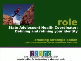 creating strategic action 2006 state adolescent health coordinator orientation