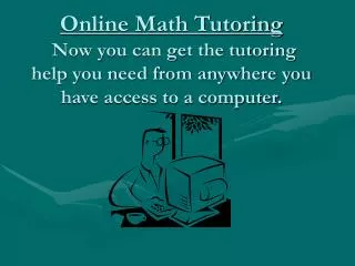 Who can use online math tutoring?