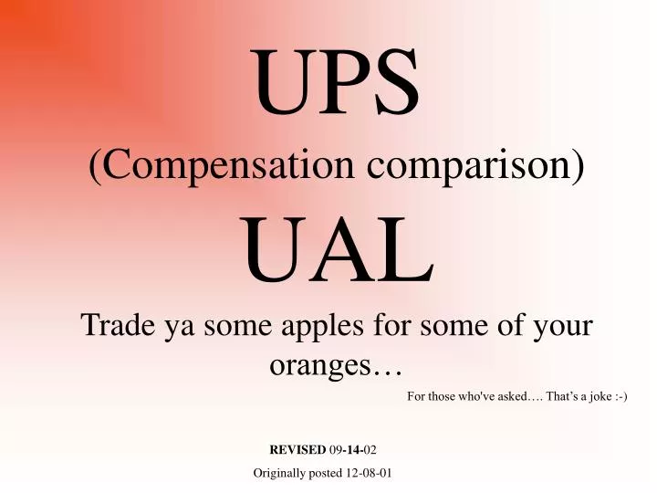 ups compensation comparison ual trade ya some apples for some of your oranges