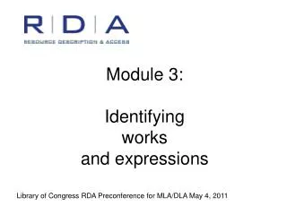 Module 3: Identifying works and expressions