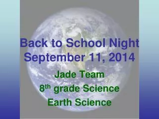 Back to School Night September 11, 2014