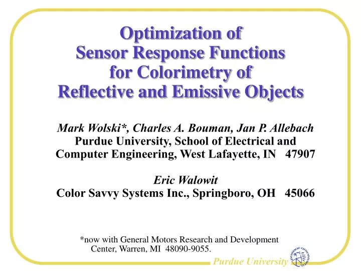 optimization of sensor response functions for colorimetry of reflective and emissive objects