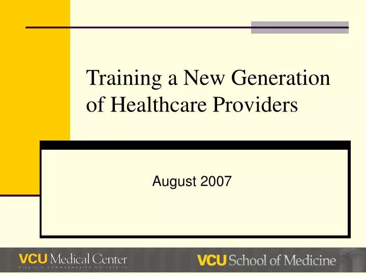 training a new generation of healthcare providers