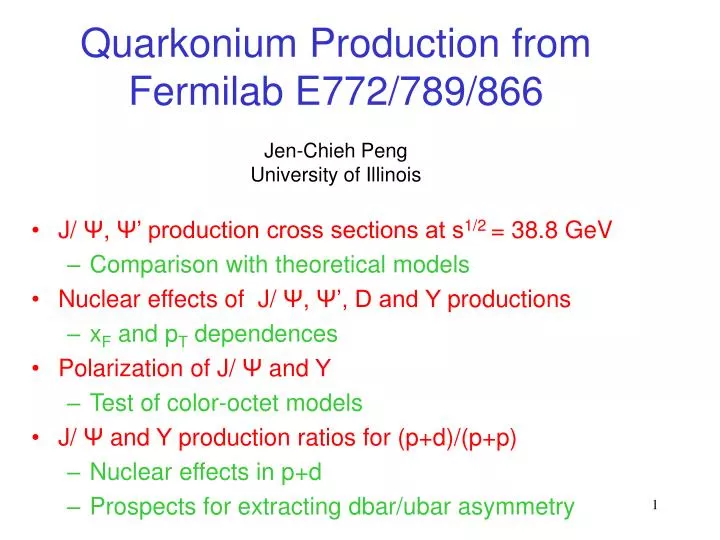 quarkonium production from fermilab e772 789 866 jen chieh peng university of illinois