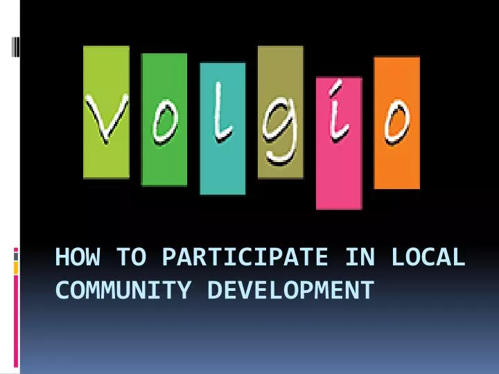 how to participate in local community development