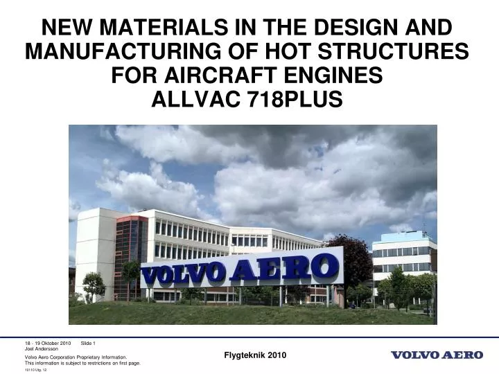 new materials in the design and manufacturing of hot structures for aircraft engines allvac 718plus