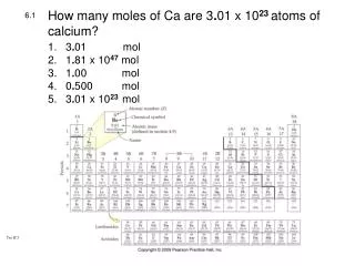 How many moles of Ca are 3 . 01 x 10 23 atoms of calcium?
