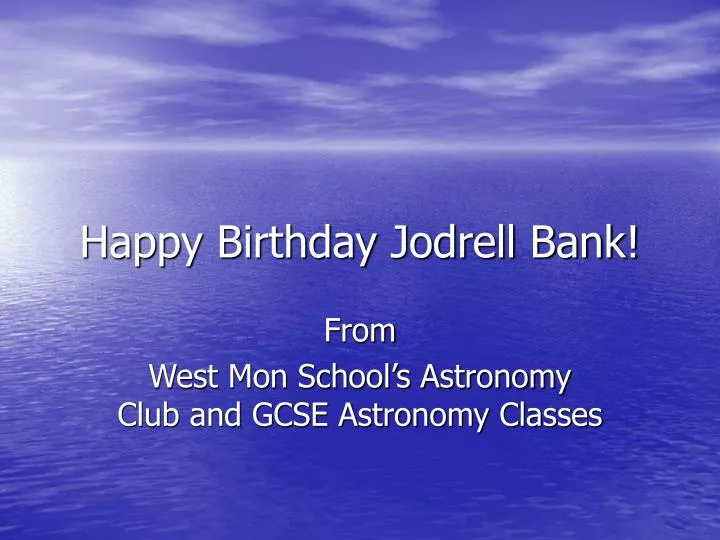 happy birthday jodrell bank