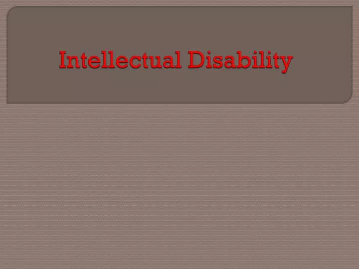 intellectual disability