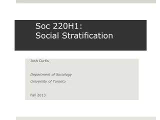 Soc 220H1: Social Stratification