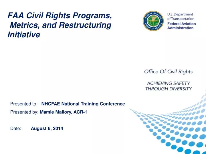 faa civil rights programs metrics and restructuring initiative