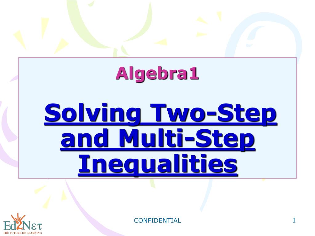 PPT - Algebra1 Solving Two-Step and Multi-Step Inequalities PowerPoint ...