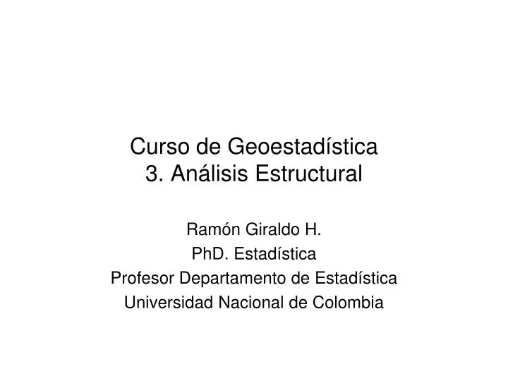 curso de geoestad stica 3 an lisis estructural