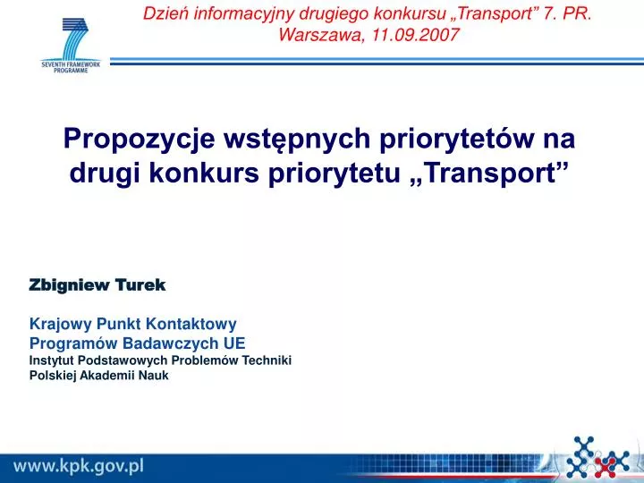propozycje wst pnych priorytet w na drugi konkurs priorytetu transport