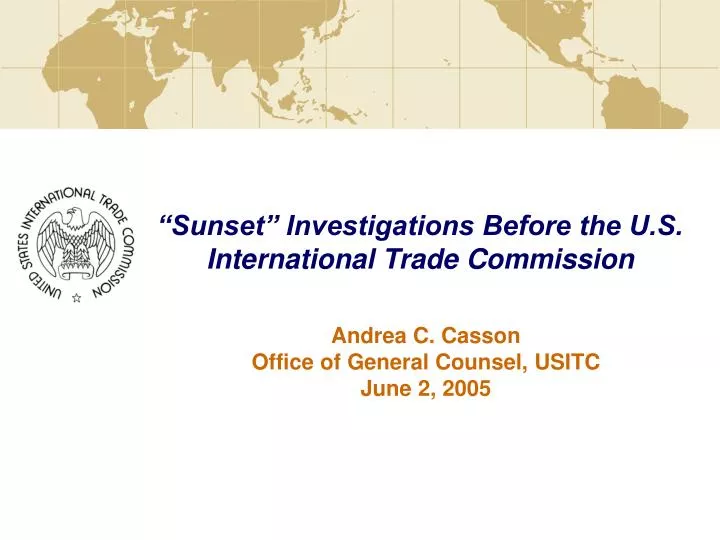 sunset investigations before the u s international trade commission