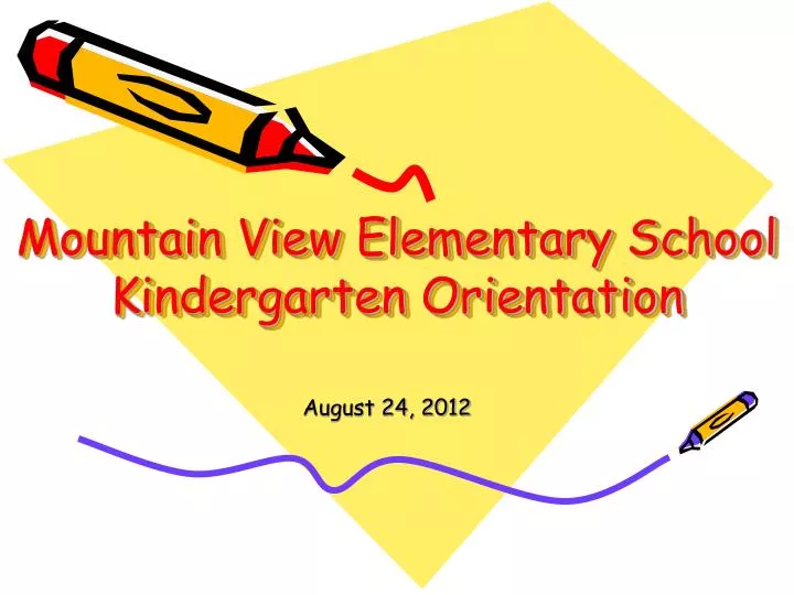 mountain view elementary school kindergarten orientation