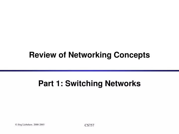 review of networking concepts part 1 switching networks