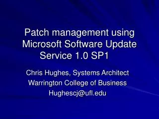 Patch management using Microsoft Software Update Service 1.0 SP1