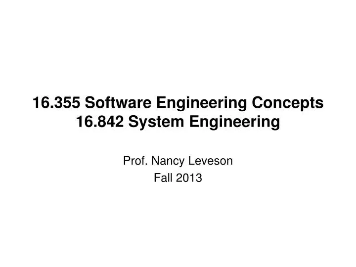 16 355 software engineering concepts 16 842 system engineering