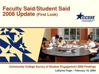 Faculty Said/Student Said 2008 Update (First Look)
