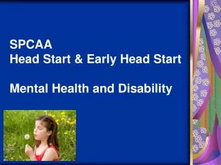 SPCAA Head Start &amp; Early Head Start Mental Health and Disability
