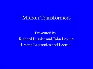 Micron Transformers