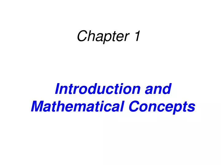 introduction and mathematical concepts