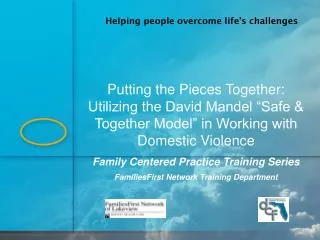 Family Centered Practice Training Series FamiliesFirst Network Training Department