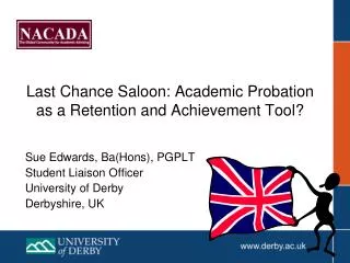 Last Chance Saloon: Academic Probation as a Retention and Achievement Tool?