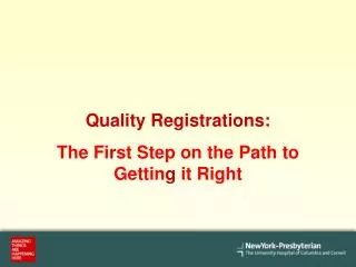 Quality Registrations: