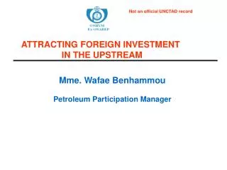 Mme. Wafae Benhammou Petroleum Participation Manager
