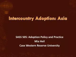 Intercountry Adoption: Asia
