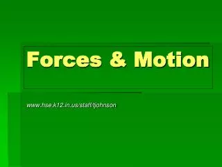 Forces &amp; Motion