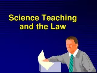 Science Teaching and the Law