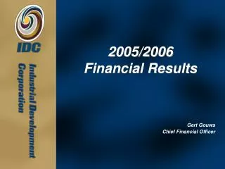 2005/2006 Financial Results