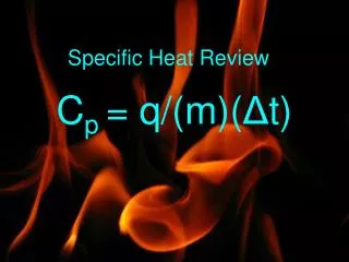 Specific Heat Review