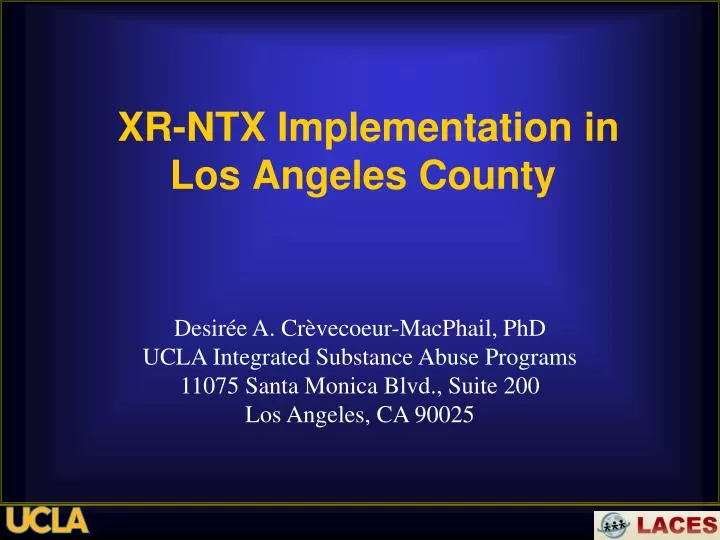 xr ntx implementation in los angeles county