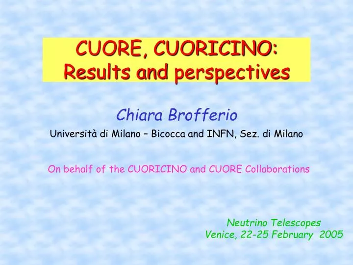 cuore cuoricino results and perspectives