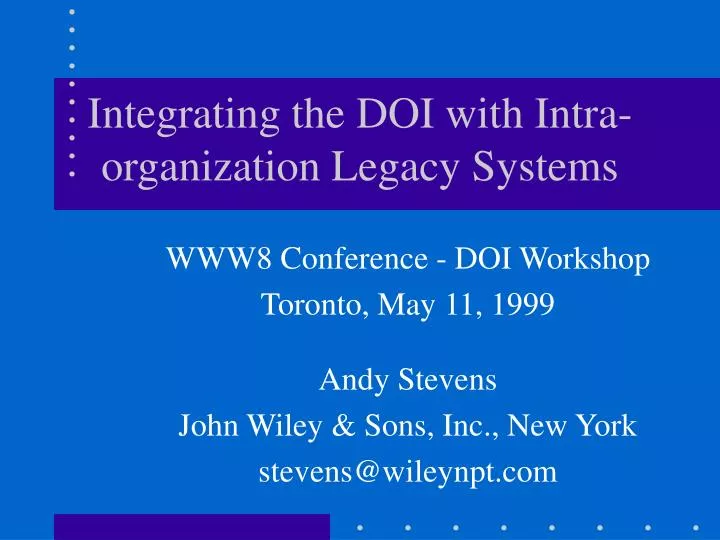 integrating the doi with intra organization legacy systems