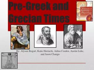 Pre-Greek and Grecian Times